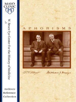 cover image of Aphorisms of Dr. Charles Horace Mayo and Dr. William James Mayo